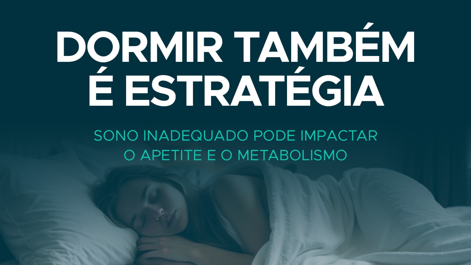 Dormir também é estratégia.